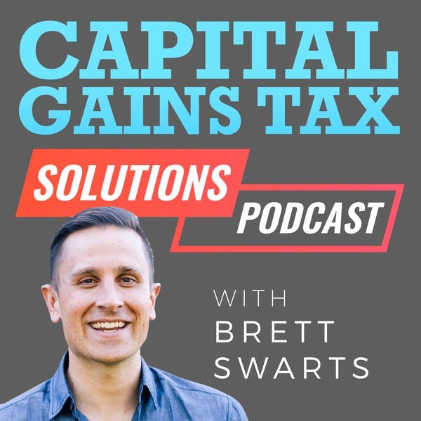 Capital Gains Tax Solutions Podcast – Brett Swarts