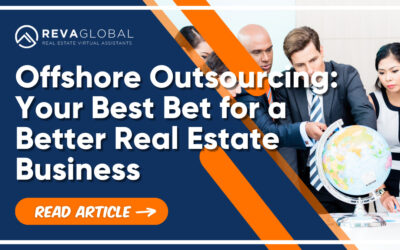Offshore Outsourcing: Your Best Bet for a Better Real Estate Business