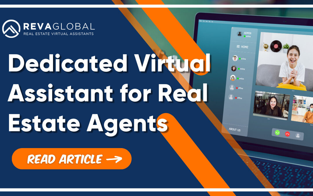 Dedicated Virtual Assistant for Real Estate Agents