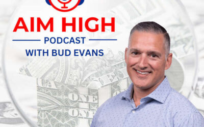 The Aim High Podcast with Bud Evans