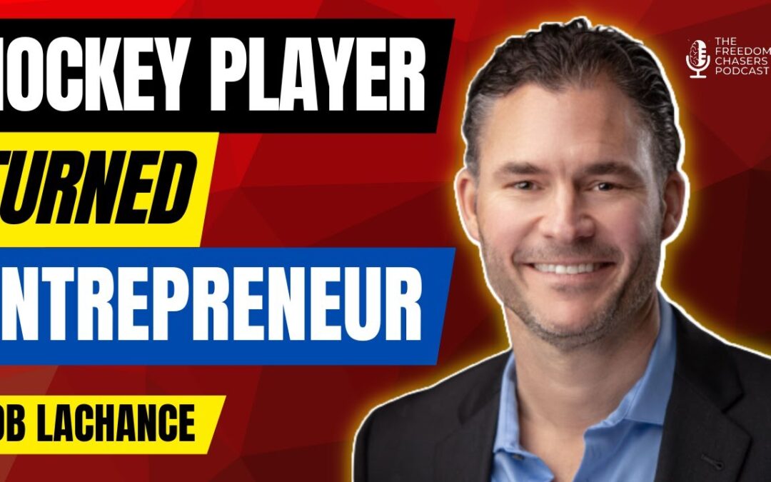 The Freedom Chasers Podcast with REVA Global CEO Bob Lachance