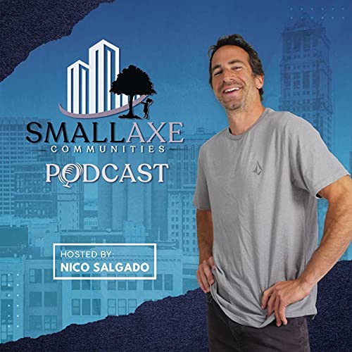 The Small Axe Podcast with Nico Salgado