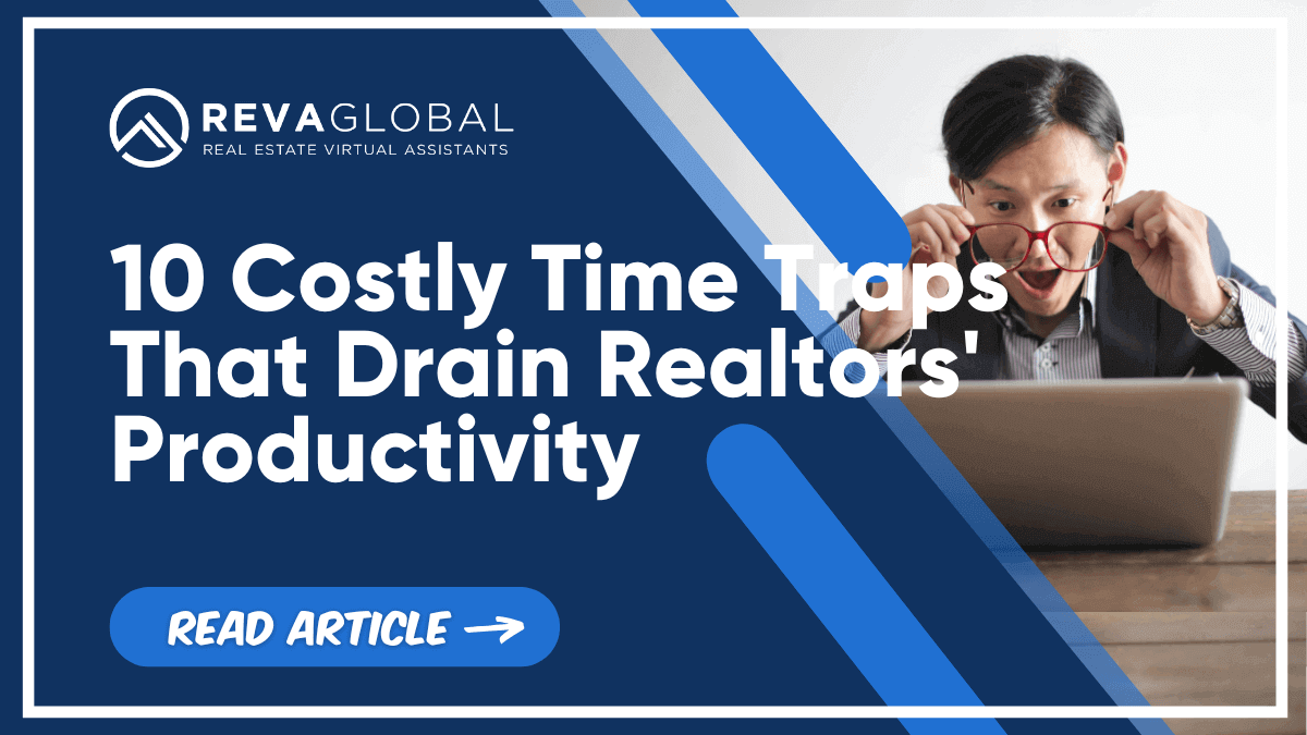 Costly Time Traps That Drain Realtors' Productivity