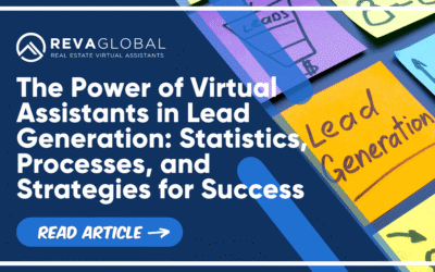 The Power of Virtual Assistants in Lead Generation: Statistics, Processes, and Strategies for Success