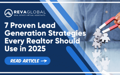 7 Proven Real Estate Lead Generation Strategies Every Realtor Should Use in 2025