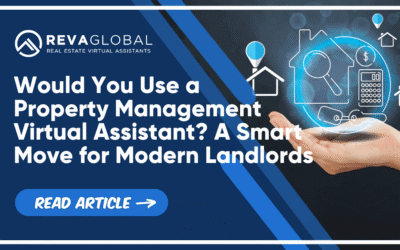 Would You Use a Property Management Virtual Assistant? A Smart Move for Modern Landlords