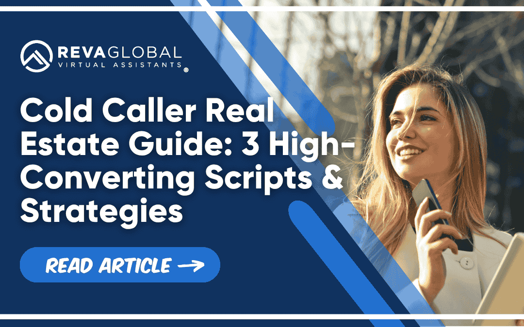 Cold Caller Real Estate Guide: 3 High-Converting Scripts & Strategies