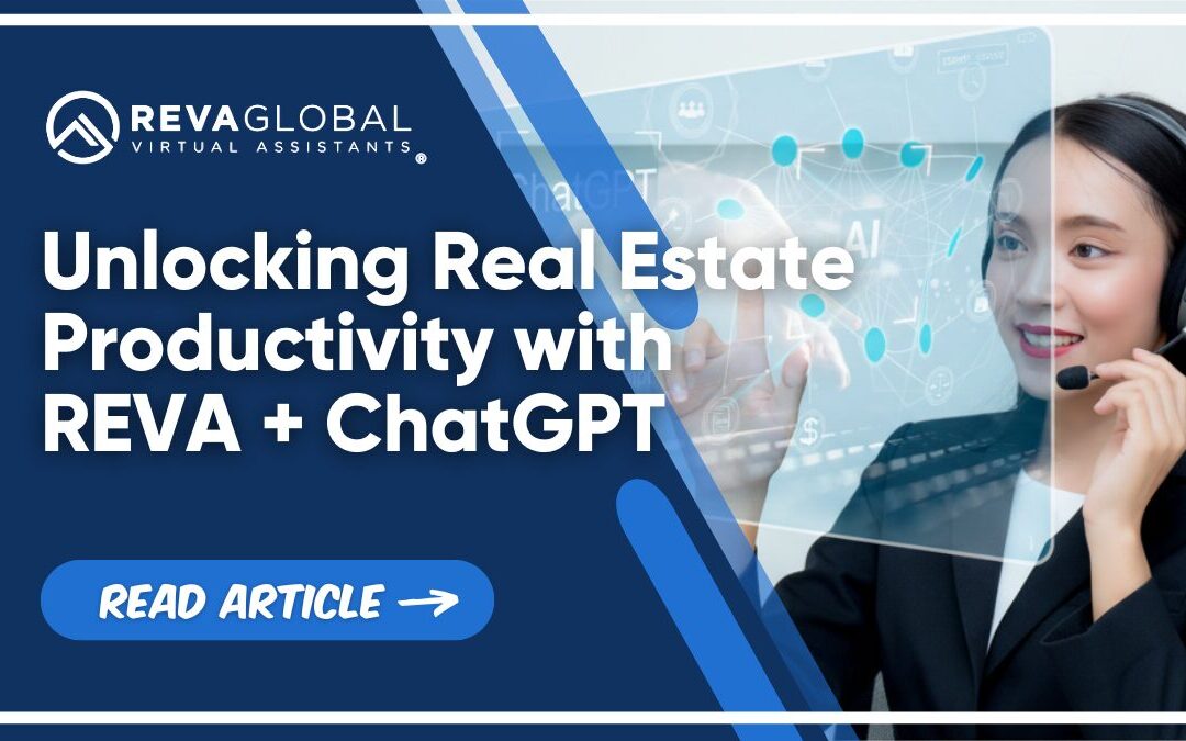 Unlocking Real Estate Productivity with REVA + ChatGPT