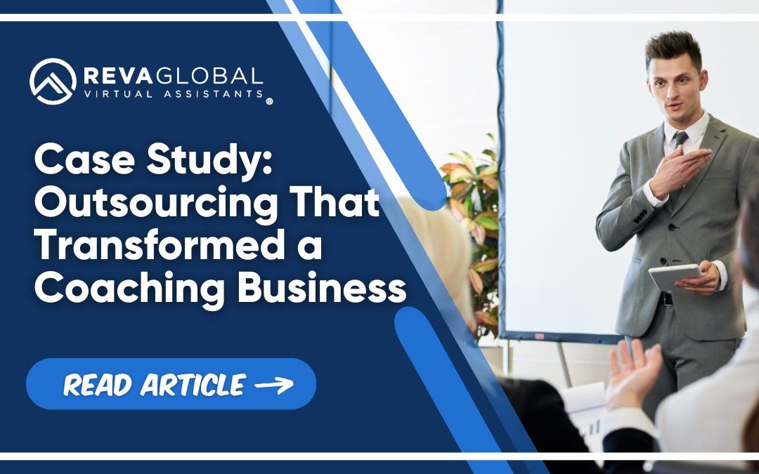 Case Study: Outsourcing That Transformed a Coaching Business