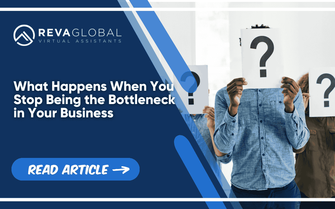 What Happens When You Stop Being the Bottleneck in Your Business