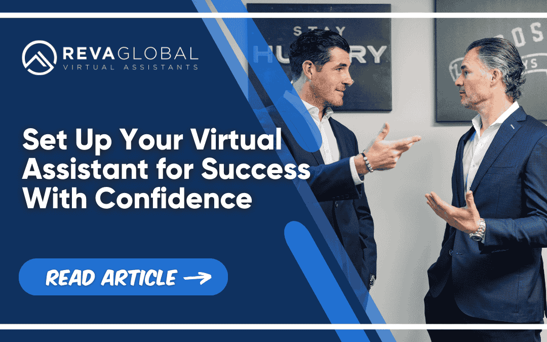 Set Up Your Virtual Assistant for Success with Confidence