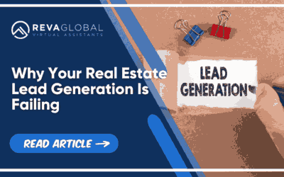 Why Your Real Estate Lead Generation Is Failing
