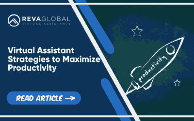 Virtual Assistant Strategies to Maximize Productivity