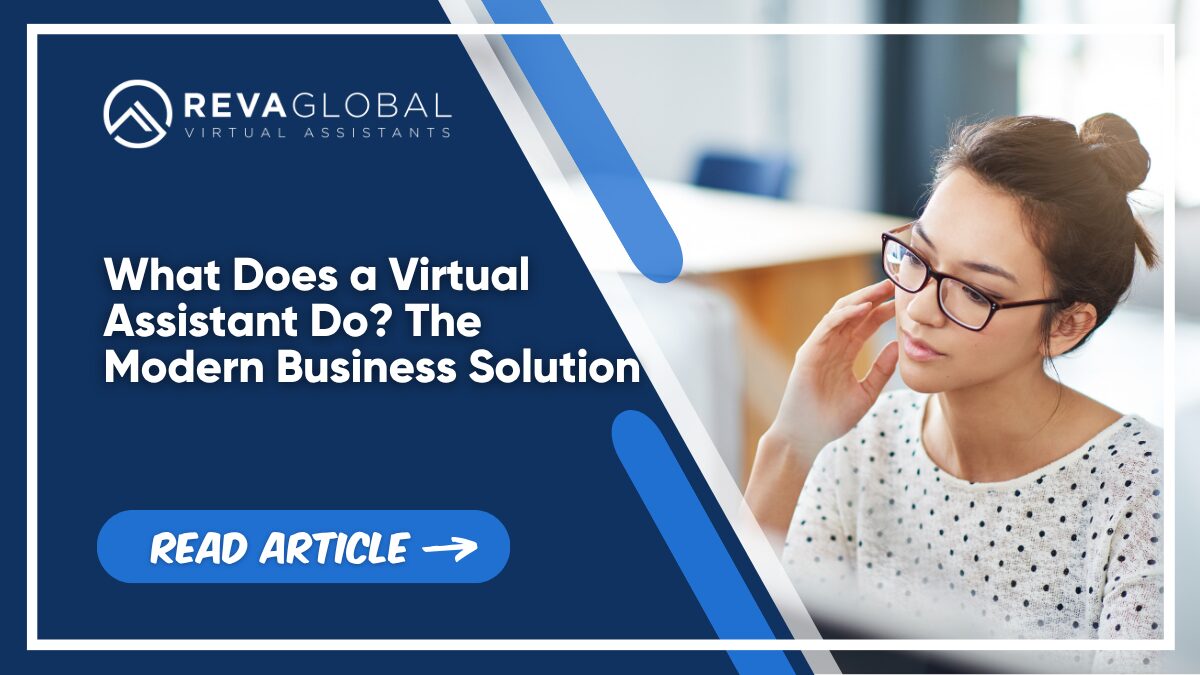 What Does a Virtual Assistant Do The Modern Business Solution What Does a Virtual Assistant Do? The Modern Business Solution