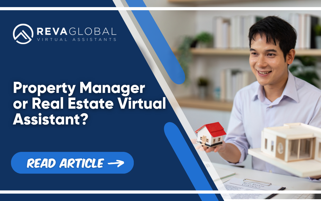 Property Manager or Real Estate Virtual Assistant?